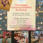 Decoupage Christmas Baubles Workshops