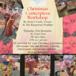 New! Christmas Centrepiece Workshop